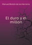 El Duro Y El Millon