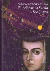 El Eclipse Del Sueño De Sor Juana  