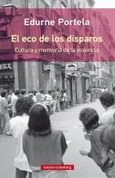 El Eco De Los Disparos- Rústica