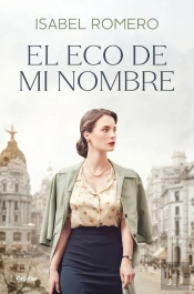 El Eco De Mi Nombre