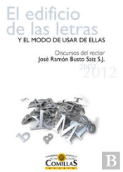 El Edificio De Las Letras Y El Modo De Usar De Ellas