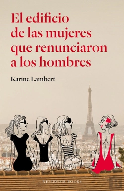 Bertrand.pt - El Edificio De Las Mujeres Que Renunciaron A Los Hombres