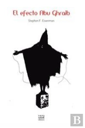 El Efecto Abu Ghraib