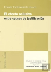 El Efecto Oclusivo Entre Causas De Justificacion.