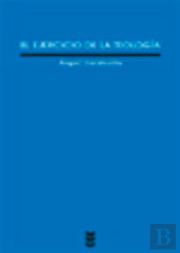 El Ejercicio De La Teolog¡A