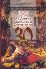 El Ejercito Español En La Guerra De Los 30 Años