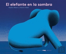 Bertrand.pt - El Elefante En La Sombra