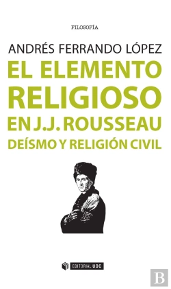 Bertrand.pt - El Elemento Religioso En J.J. Rousseau
