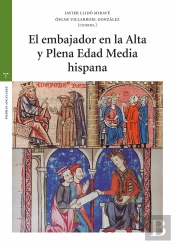 El Embajador En La Alta Y Plena Edad Media Hispana