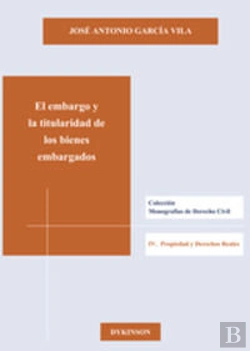 Bertrand.pt - El Embargo Y La Titularidad De Los Bienes Embargados