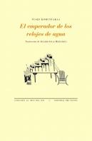 El Emperador De Los Relojes De Agua