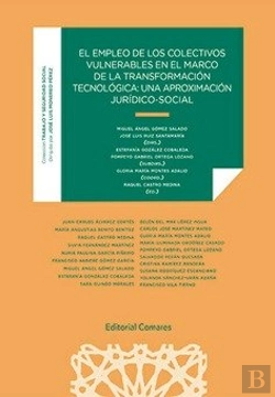 Bertrand.pt - El Empleo De Los Colectivos Vulnerables En El Marco De La Transformacion Tecnolo