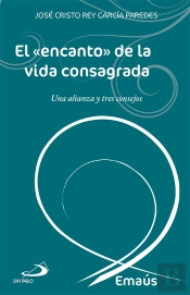 El «Encanto» De La Vida Consagrada