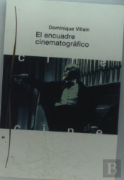 El Encuadre Cinematográfico