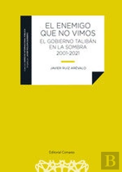 El Enemigo Que No Vimos