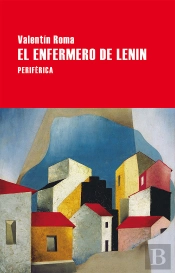 El Enfermero De Lenin