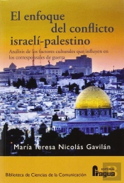 El Enfoque Del Conflicto Israelí-Palestino.