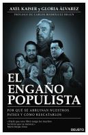 El Engaño Populista