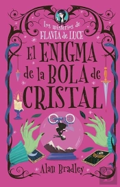 El Enigma De La Bola De Cristal (Cozy Mystery Juvenil)