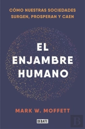 El Enjambre Humano