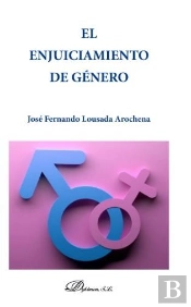 El Enjuiciamiento De Género