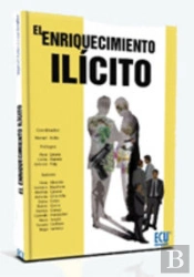 El Enriquecimiento Ilícito