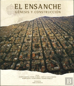 Bertrand.pt - El Ensanche. Génesis Y Construcción