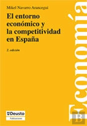 El Entorno Económico Y La Competitividad En España