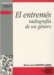 El Entremes - Radiografia De Un Genero