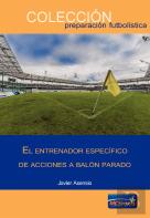 El Entrenador Especifico de Acciones a Balon Parado