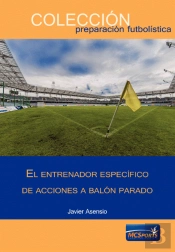 El Entrenador Especifico de Acciones a Balon Parado