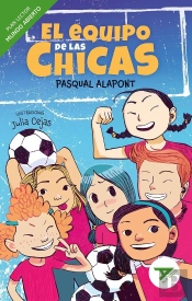 El Equipo De Las Chicas [Mundo Abierto]