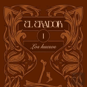 El Erador I: Los Huesos