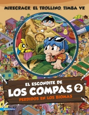 El Escondite De Los Compas 2. Perdidos En Los Biomas