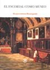 El Escorial Como Museo