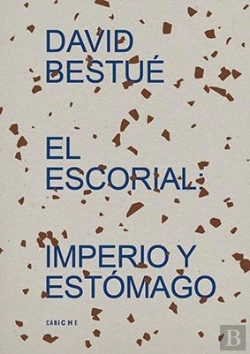 Bertrand.pt - El Escorial Imperio Y Estomago