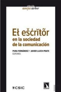 Bertrand.pt - El Escritor En La Sociedad De La Comunicación
