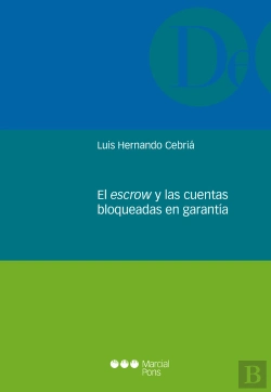Bertrand.pt - El Escrow Y Las Cuentas Bloqueadas En Garantía