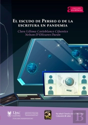 El Escudo De Perseo O De La Escritura En Pandemia