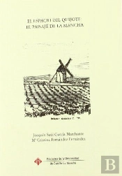 El Espacio Del Quijote: El Paisaje De La Mancha