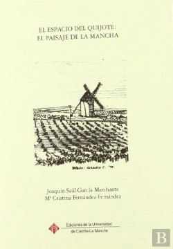 Bertrand.pt - El Espacio Del Quijote: El Paisaje De La Mancha
