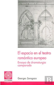El Espacio En El Teatro Romántico Europeo