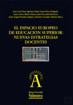 Bertrand.pt - El Espacio Europeo De Educación Superior: Nuevas Estrategias Docentes