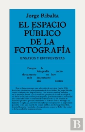 El Espacio Público De La Fotografía