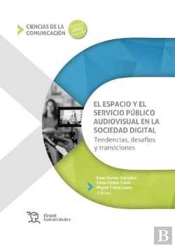 Bertrand.pt - El Espacio Y El Servicio Publico Audiovisual En La Sociedad