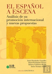 El Español A Escena: Analisis De Su Promocion Internacional Y Nuevas Propuestas