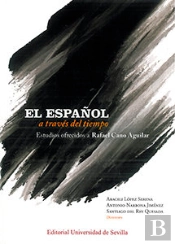 El Español A Través Del Tiempo