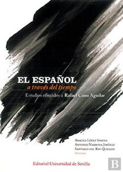 Bertrand.pt - El Español A Través Del Tiempo