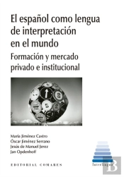 El Español Como Lengua De Interpretacion En El Mundo