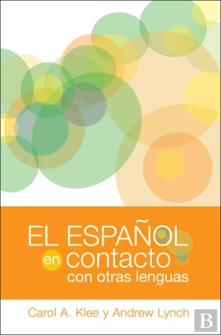 Bertrand.pt - El Español En Contacto Con Otras Lenguas